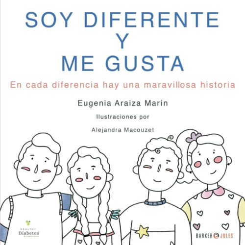 Libro: Soy Diferente Y Me Gusta: En Cada Diferencia Hay Una 