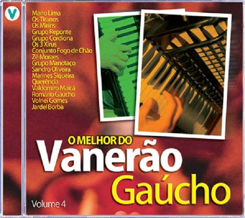 Cd - O Melhor Do Vanerão Gaucho - Volume 4