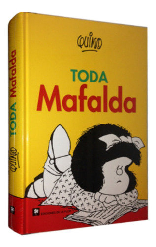 Toda Mafalda Quino Ediciones De La Flor  Envío Gratis