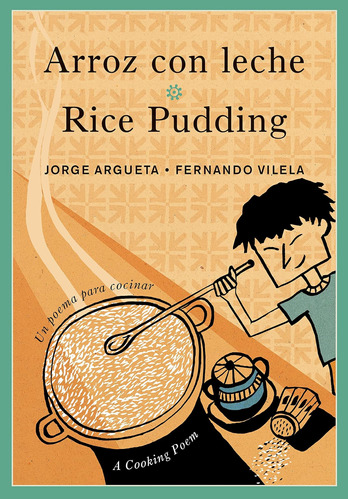 Libro: Arroz Con Leche Rice Pudding: Un Poema Para Cocinar A