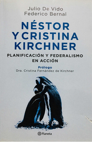 Néstor Y Cristina Kirchner De Vido-bernal (nuevo Detalle)