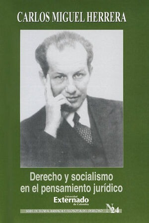 Libro Derecho Y Socialismo En El Pensamiento Juridico. T.j.