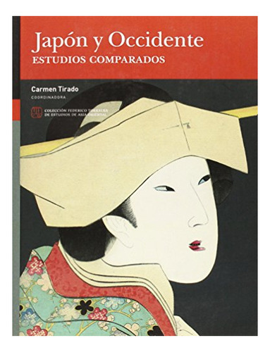 Libro Japon Y Occidente  De Tirado Robles Carmen