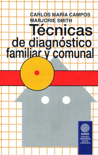Técnicas De Diagnóstico Familiar Y Comunal. Campos, Smith
