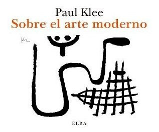 Libro Sobre El Arte Moderno - Klee,paul