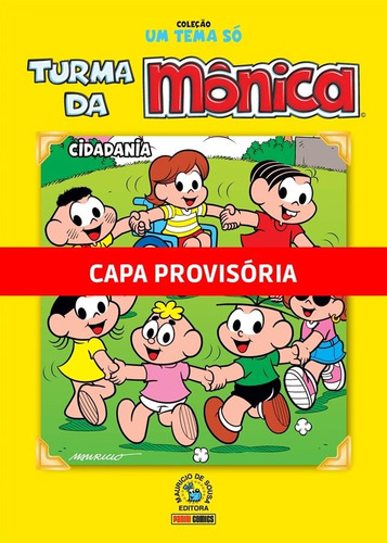 Colecao Um Tema Só N.21 - Turma da Monica - Cidadania, de Mauricio de Sousa. Editora Panini Brasil LTDA, capa dura em português, 2022