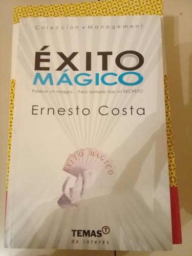 Éxito Mágico  / Ernesto Costa   Y1