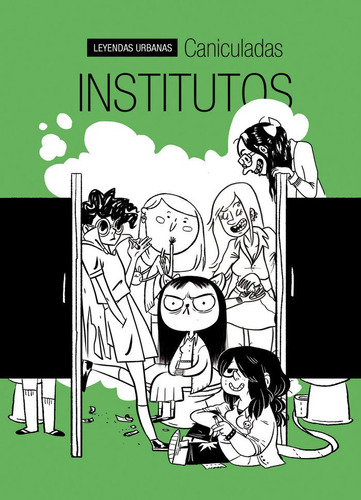 Institutos, De Caniculadas. Editorial Astiberri Ediciones, Tapa Dura En Español