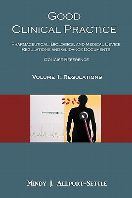 Libro Good Clinical Practice: Pharmaceutical, Biologics, ...