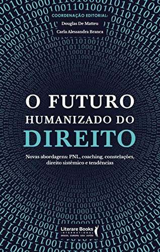 Libro Futuro Humanizado Do Direito O 01ed 20 De Matteu Dougl
