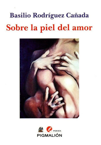 Libro Sobre La Piel Del Amor