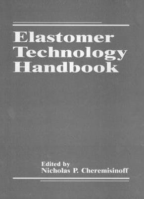 Libro Elastomer Technology Handbook - Nicholas P. Chere&-.