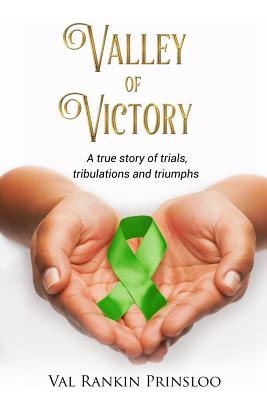 Libro Valley Of Victory: A True Story Of Trials, Tribulat...