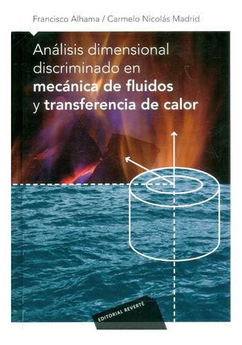 Análisis Dimensional Discriminado En Mecánica De Fluidos Y T