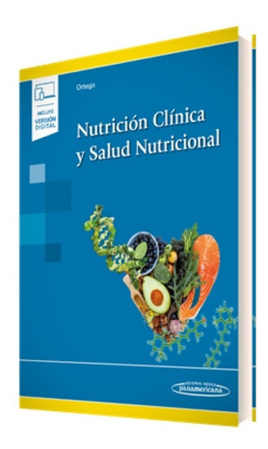 Nutrición Clínica Y Salud Nutricional - Ortega