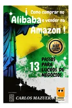 Comprar Libro: Cómo Comprar En Alibaba Y Vender En 13 Pasos Para