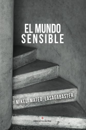 Libro:  El Mundo Sensible (spanish Edition)