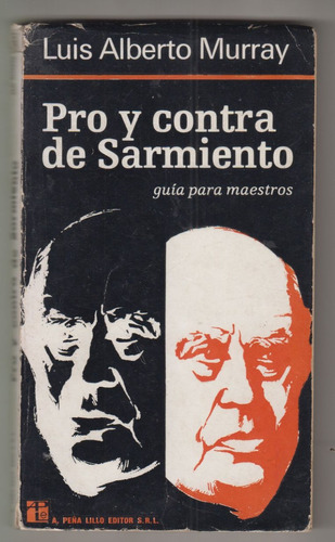 1974 Murray Pro Y Contra De Sarmiento Guia Para Maestros 