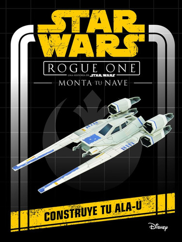 Star Wars Rogue One Monta Tu Nave - Aa,vv