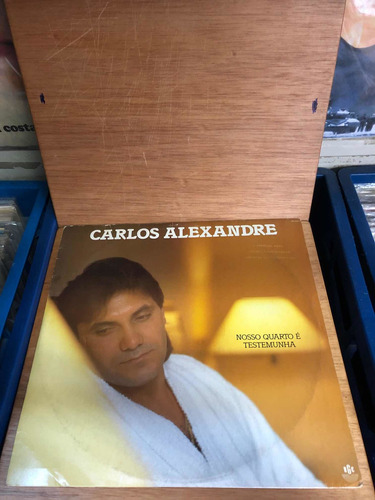 Lp - Vinil Carlos Alexandre Nosso Quarto É Testemunha