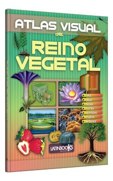 Atlas Visual Del Reino Vegetal