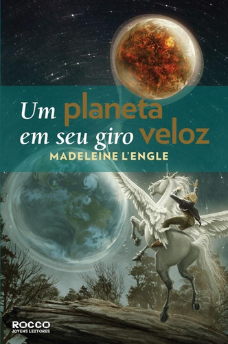 Um planeta em seu giro veloz, de Engle, Madeleine. Série Viajantes no tempo (3), vol. 3. Editora Rocco Ltda, capa mole em português, 2014