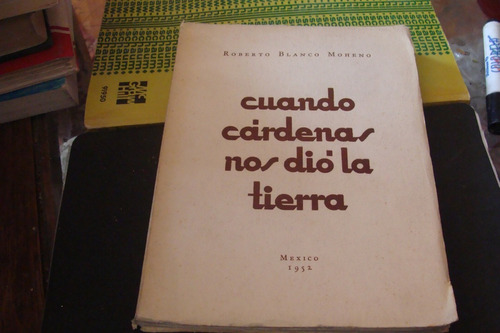 Cuando Cardenas Nos Dio La Tierra , Roberto Blanco