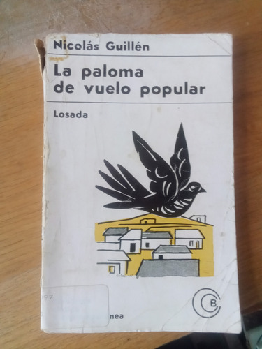 La Paloma De Vuelo Popular - Nicolás Guillén