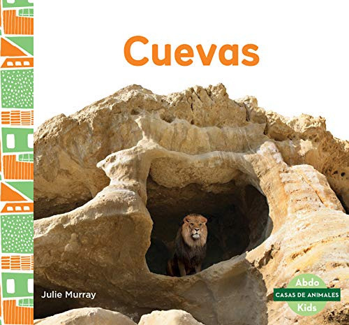 Cuevas/ Caves (casas De Animales/ Animal Homes) (spanish E 