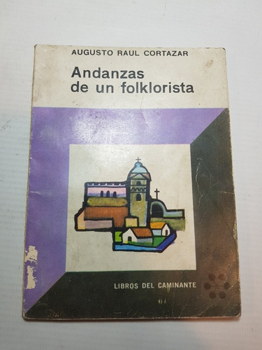 Antiguo Libro Andanzas De Un Folklorista 1964 47n 127