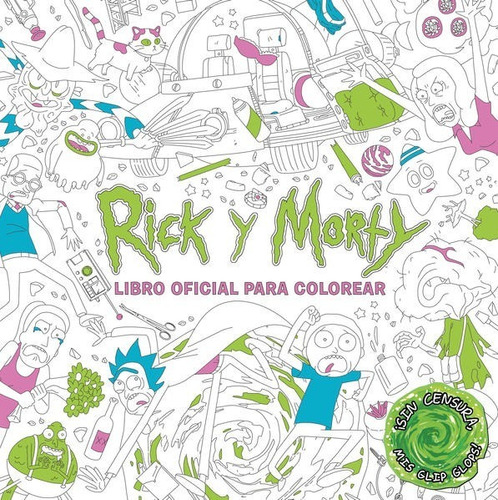 Libro Rick Y Morty Para Colorear Adult Swim Pickle Smith
