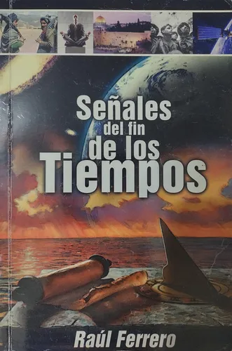 Señales Del Fin De Los Tiempos / Raúl J. Ferrero-#29 (Usado)