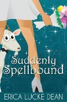 Libro Suddenly Spellbound - Erica Lucke Dean