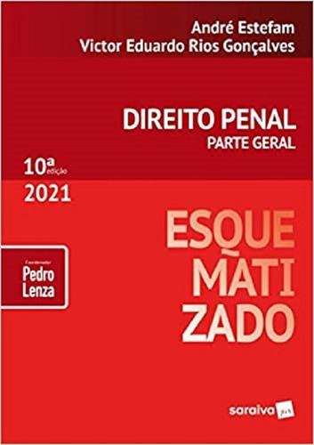 Direito Penal Esquematizado - Parte Geral - 10ª Edição 2021