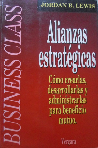 Libro Alianzas Estrategicas - Jordan B. Lewis