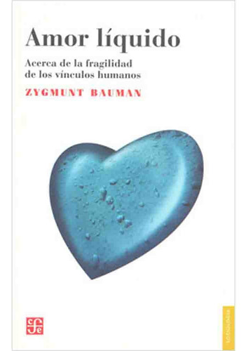 Amor Liquido - Zygmunt Bauman