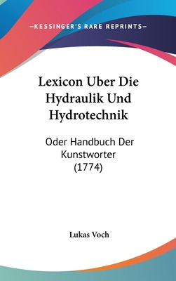 Libro Lexicon Uber Die Hydraulik Und Hydrotechnik: Oder H...