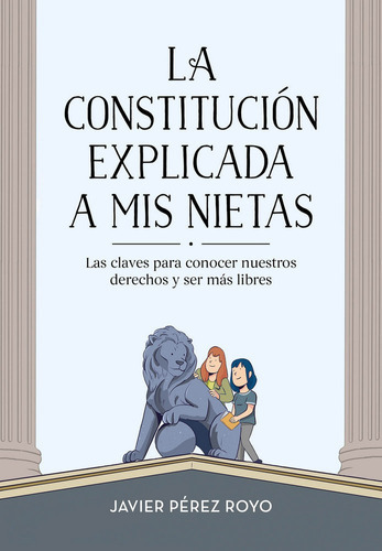 La ConstituciÃÂ³n explicada a mi nietas, de Pérez Royo, Javier. Editorial B de Blok (Ediciones B), tapa blanda en español
