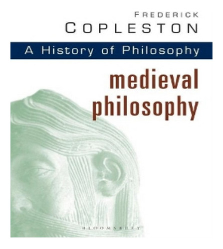 History Of Philosophy Volume 2 - Frederick Copleston. Eb15