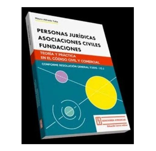 Personas Jurídicas, Asociaciones Civiles Y Fundaciones-tulia