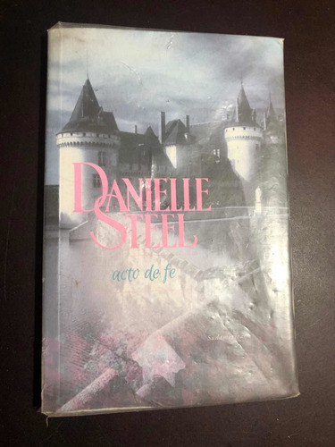 Libro Acto De Fe - Danielle Steel - Muy Buen Estado - Oferta