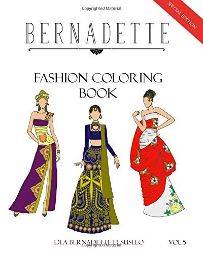 Bernadette Fashion Coloring Book Vol 5 Dresses Inspired By N