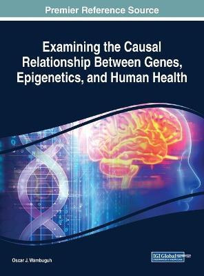 Libro Examining The Causal Relationship Between Genes, Ep...
