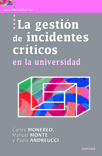 Libro: La Gestión Incidentes Críticos Universidad (