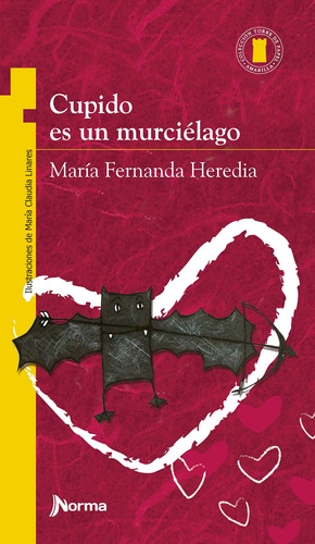 Cupido Es Un Murciélago - Fernanda Heredia