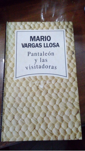 Libro  Pantaleón Y Las Visitadoras      Edición Rba