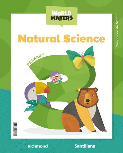 Natural Science Std Book Madrid 3 Primary World Makers, De Aa.vv. Editorial Santillana Educacion, S.l., Tapa Blanda En Inglés