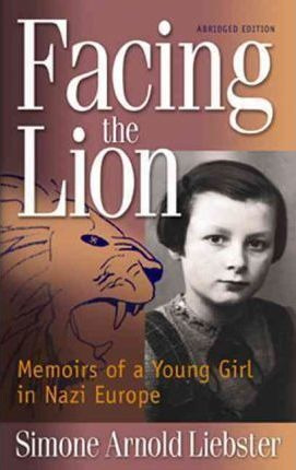 Facing The Lion - Simone Arnold Liebster (paperback)