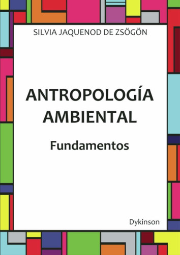 Libro Antropología Ambiental. Fundamentos. (spanish Edi Lcm1