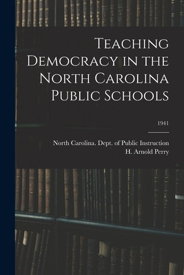 Libro Teaching Democracy In The North Carolina Public Sch...